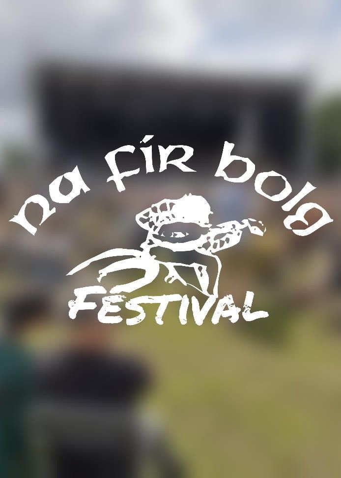 Na Fir Bolg Festival - camera